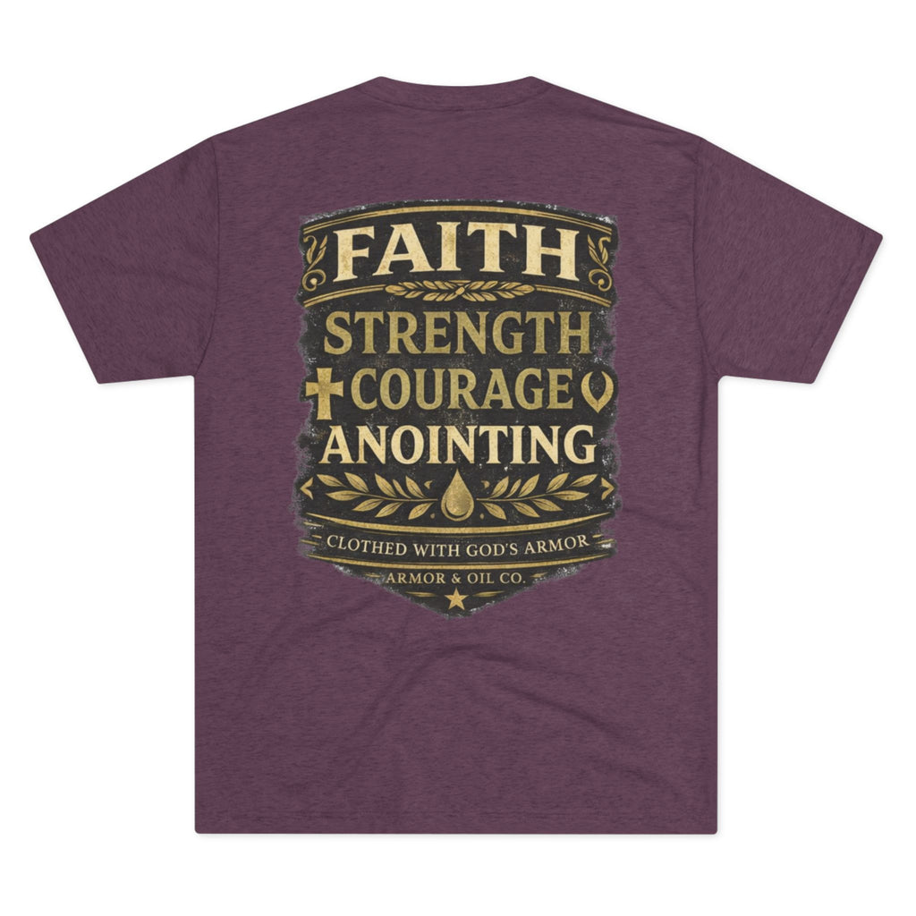 Faith. Strength. Courage. Anointing. – Men’s Tee