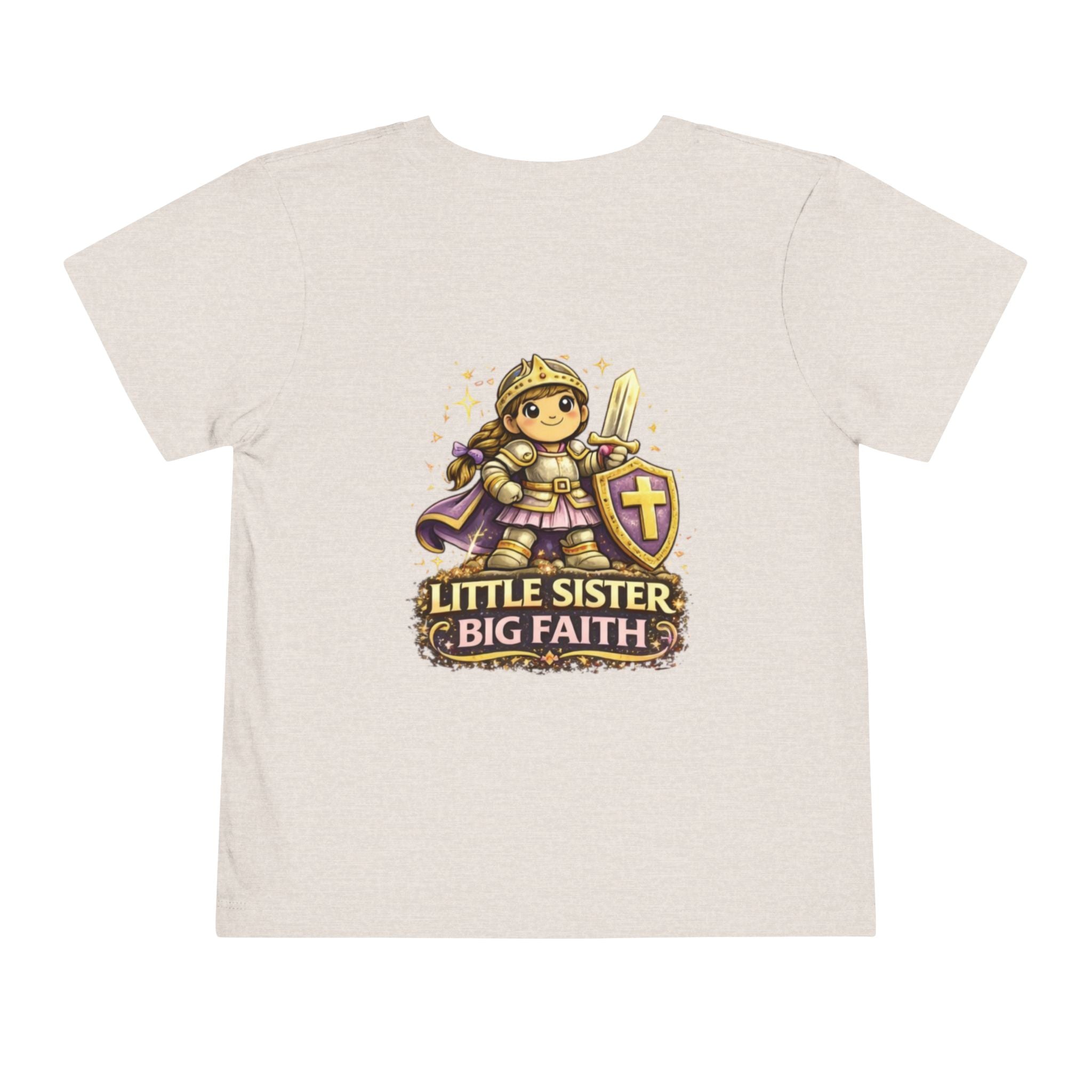 Little Sister, Big Faith – Toddler Tee