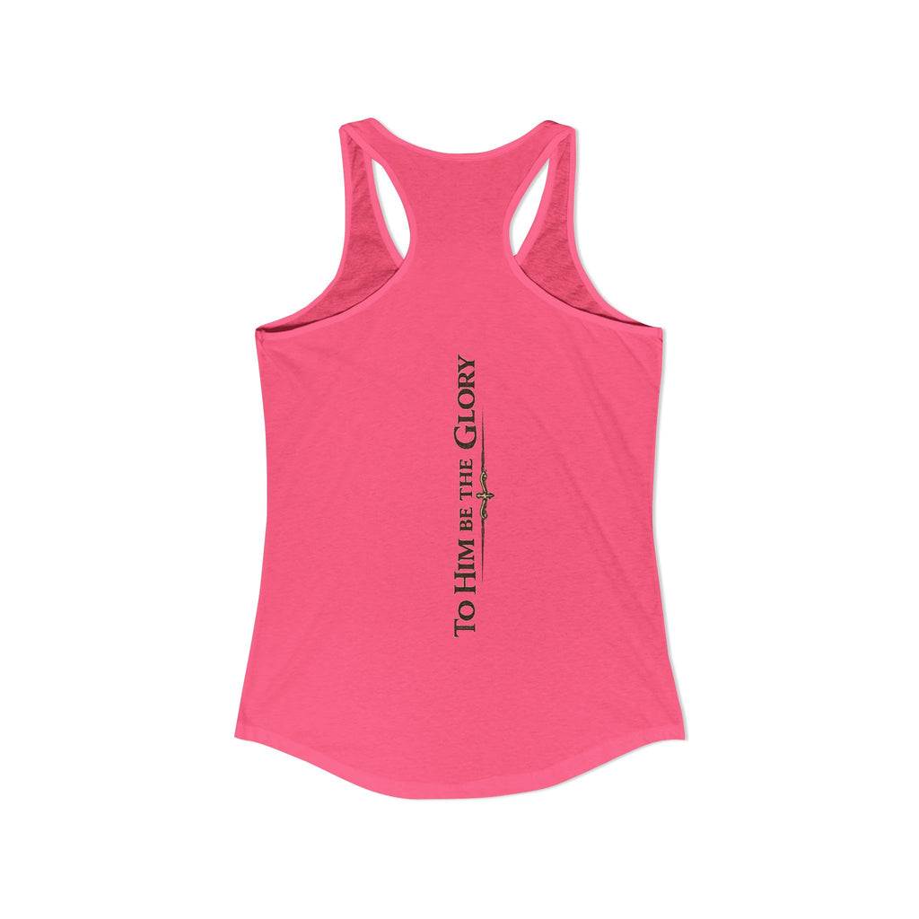 To Him Be the Glory – Women’s Racerback Tank