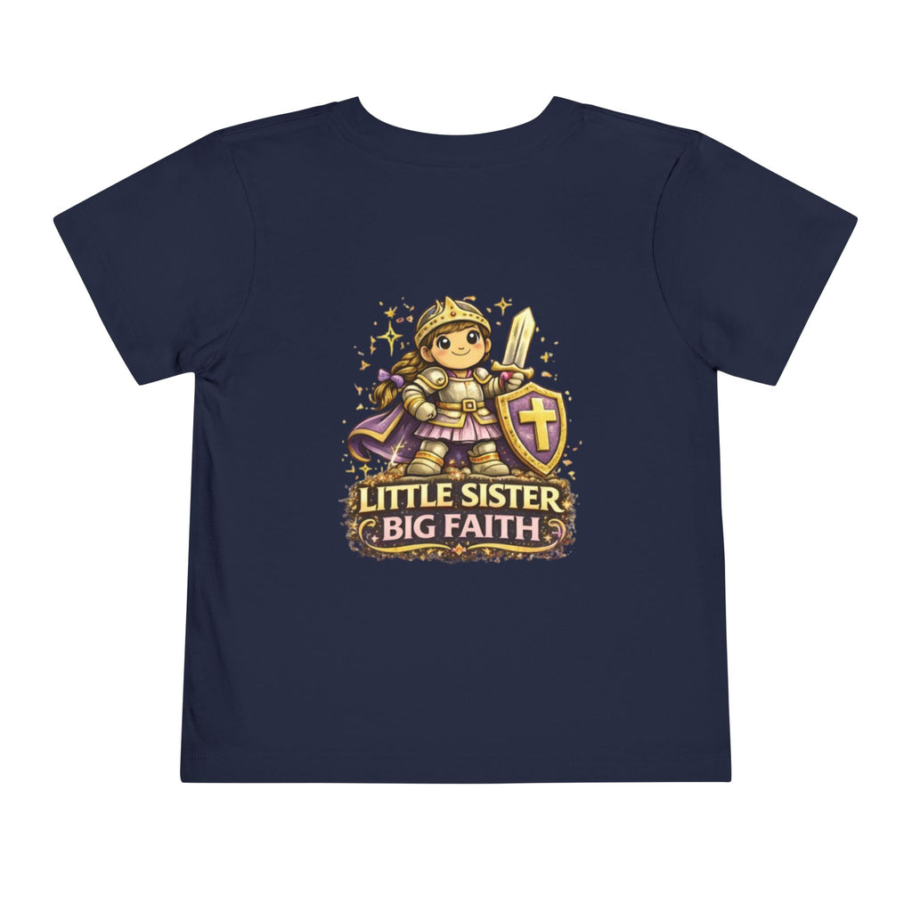 Little Sister, Big Faith – Toddler Tee