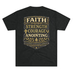Faith. Strength. Courage. Anointing. – Men’s Tee