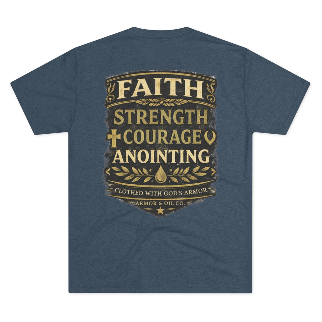 Faith. Strength. Courage. Anointing. – Men’s Tee