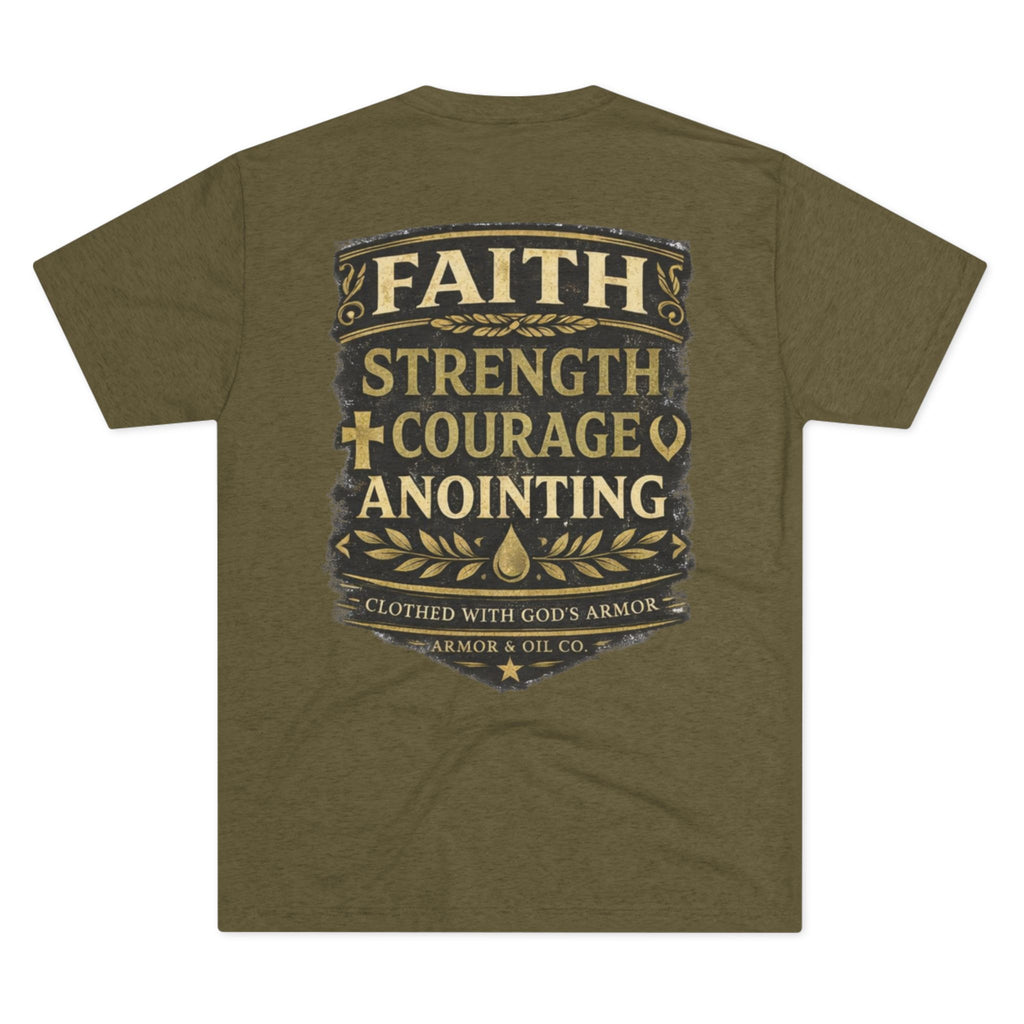Faith. Strength. Courage. Anointing. – Men’s Tee
