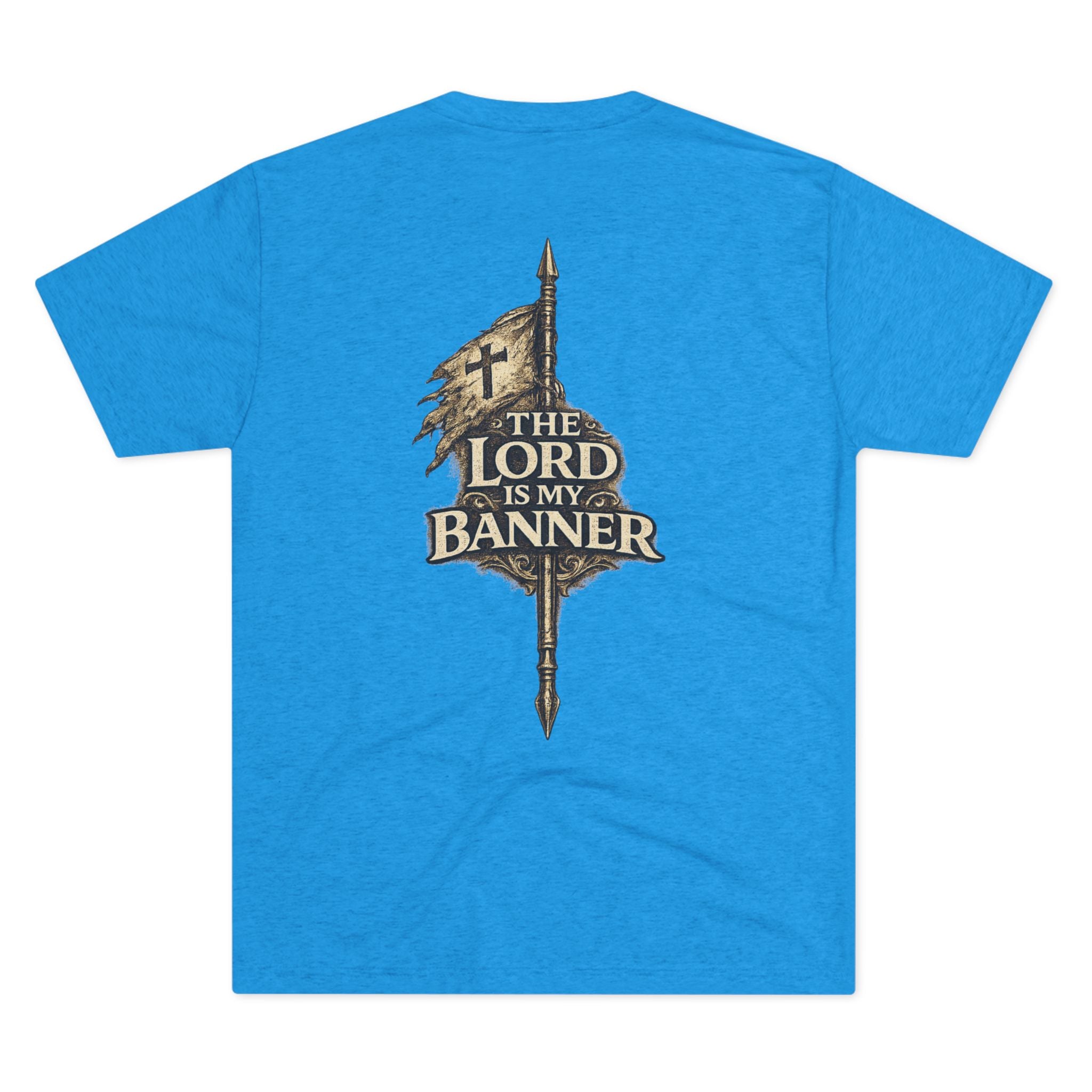 The Lord Is My Banner Tee