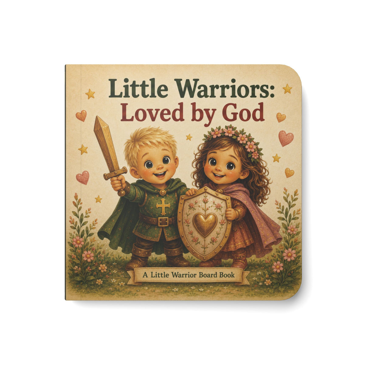 Little Warriors: Loved by God – 6x6 Board Book