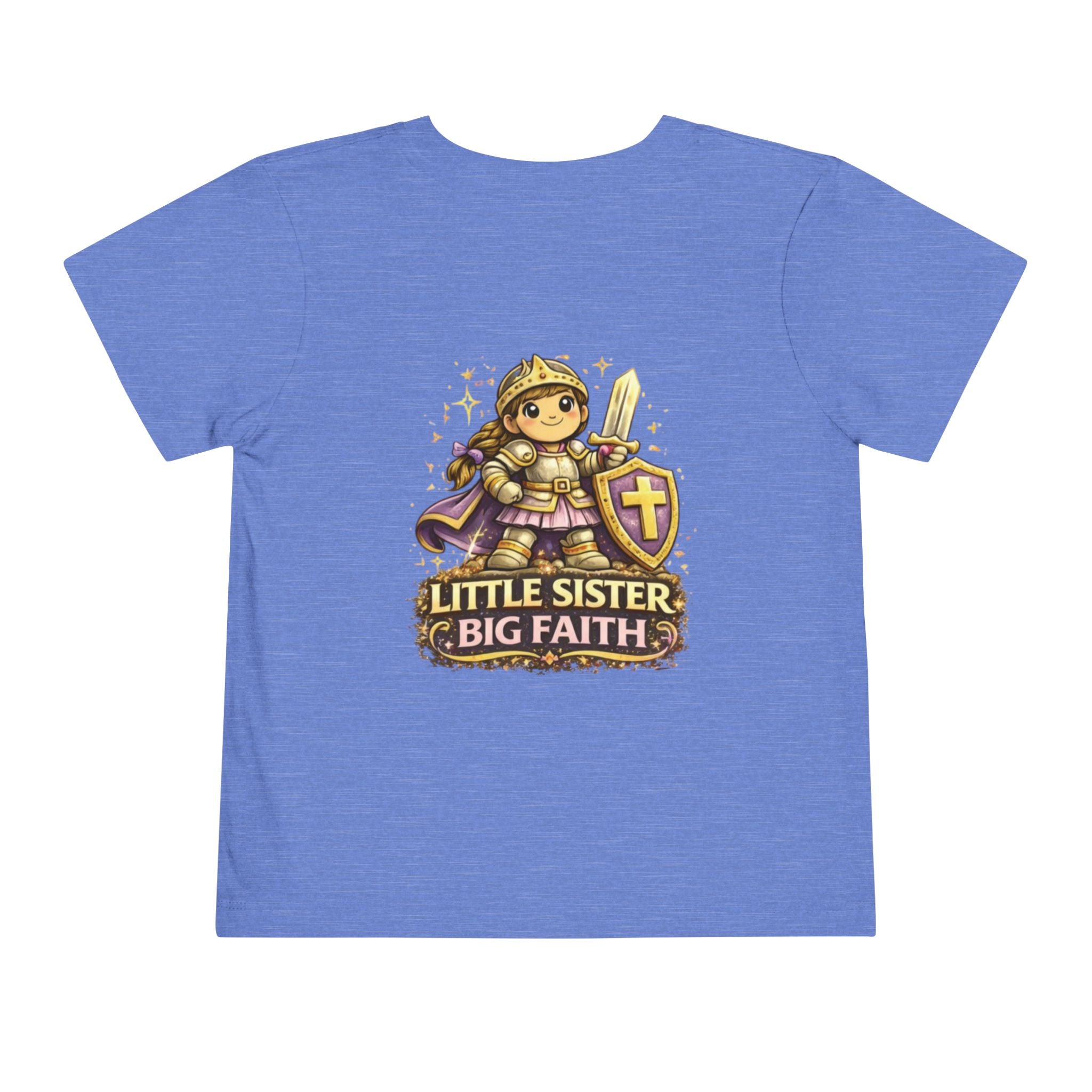 Little Sister, Big Faith – Toddler Tee