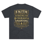 Faith. Strength. Courage. Anointing. – Men’s Tee