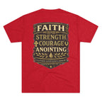 Faith. Strength. Courage. Anointing. – Men’s Tee