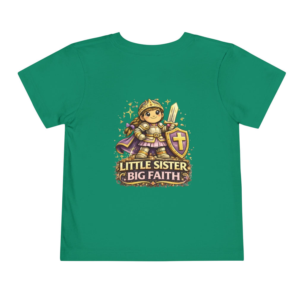Little Sister, Big Faith – Toddler Tee