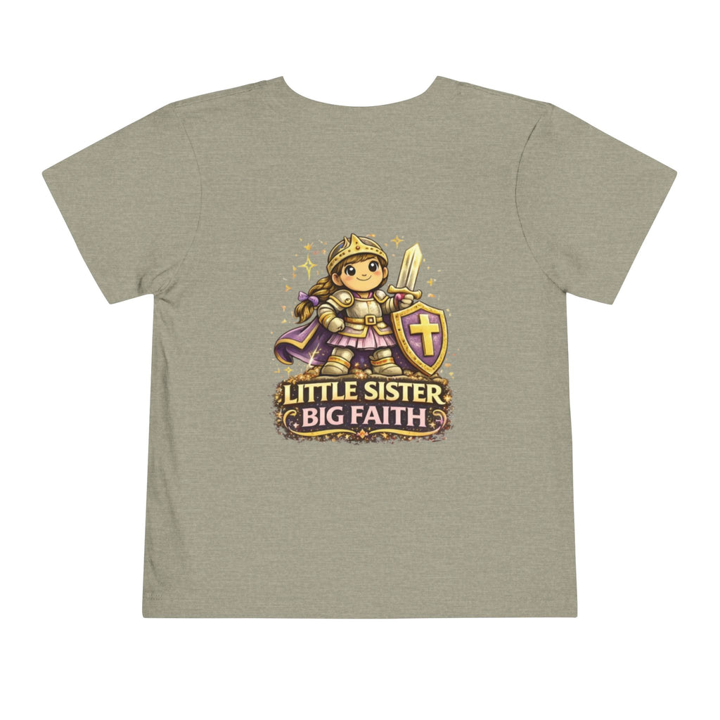 Little Sister, Big Faith – Toddler Tee