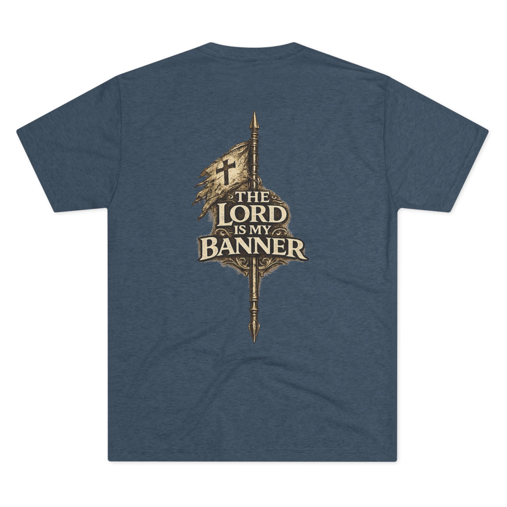The Lord Is My Banner Tee