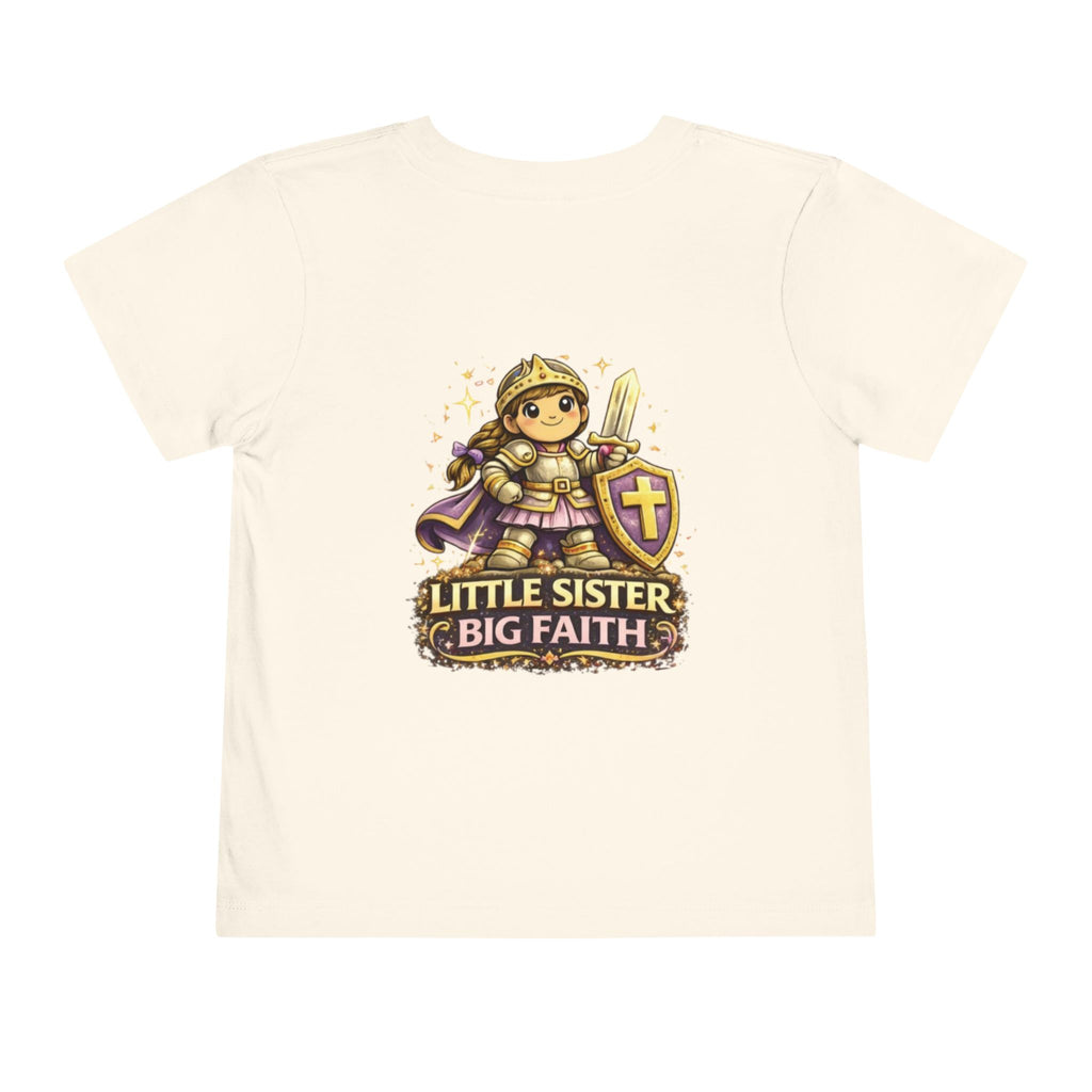 Little Sister, Big Faith – Toddler Tee