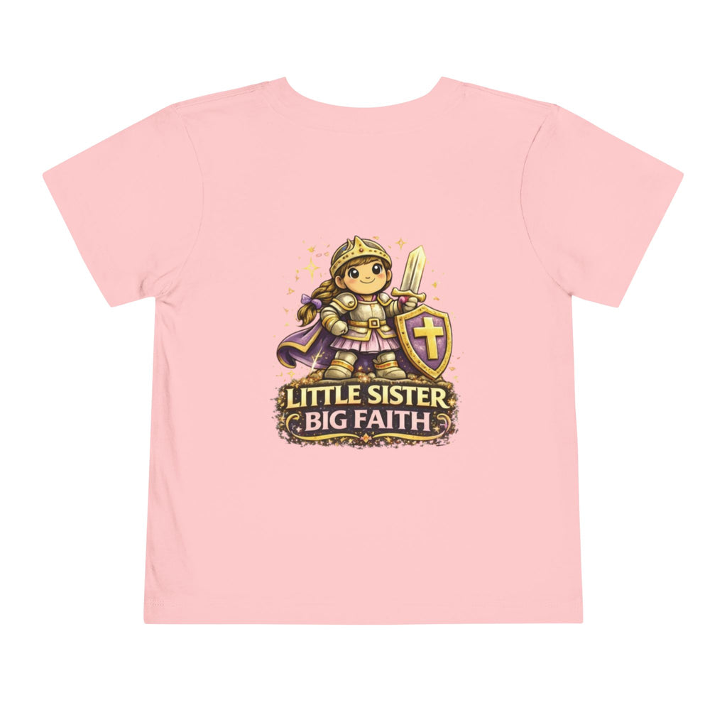 Little Sister, Big Faith – Toddler Tee