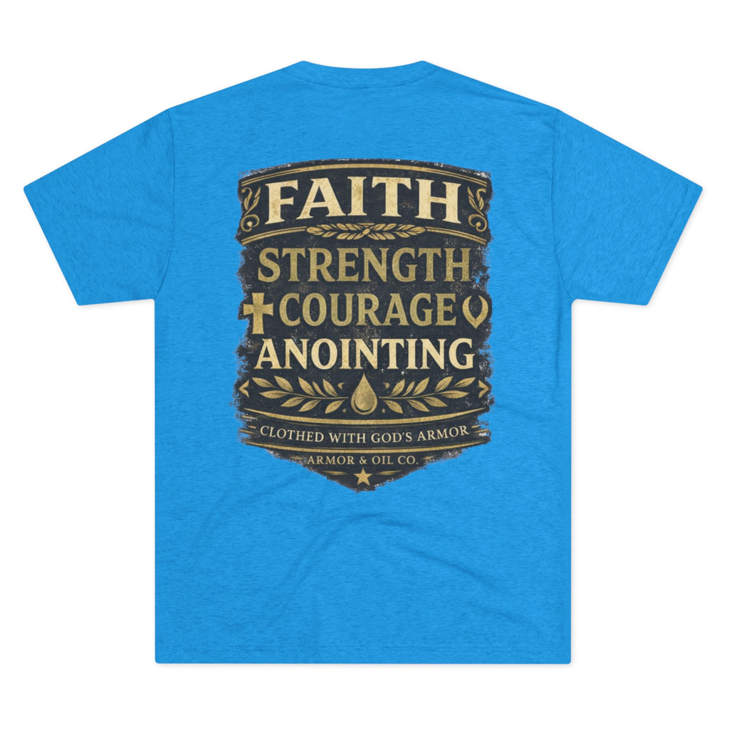 Faith. Strength. Courage. Anointing. – Men’s Tee