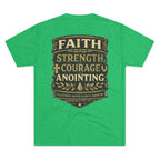 Faith. Strength. Courage. Anointing. – Men’s Tee
