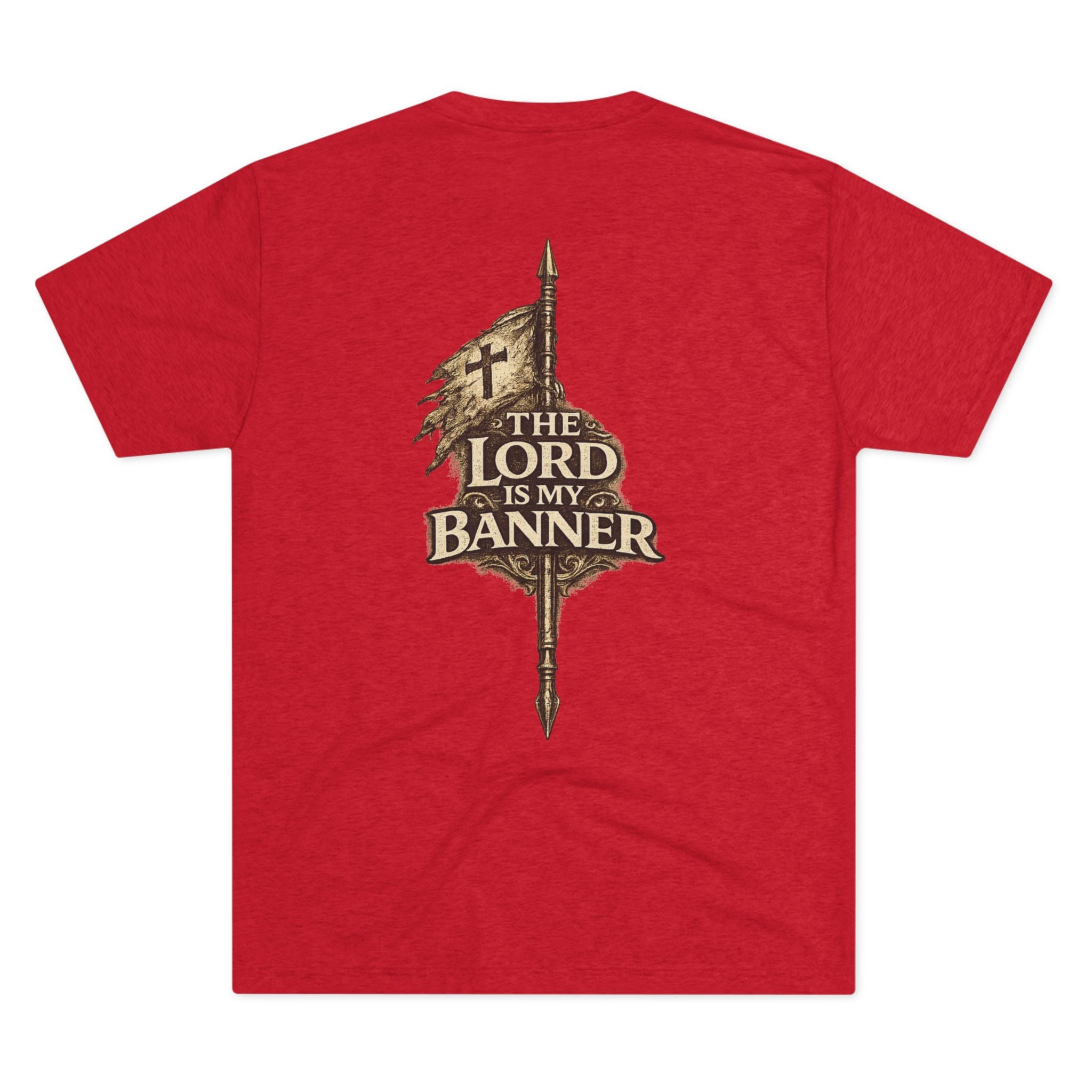 The Lord Is My Banner Tee