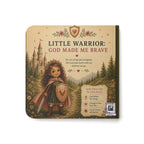 Little Warrior Girl: God Made Me Brave– 6x6 Board Book